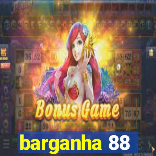 barganha 88